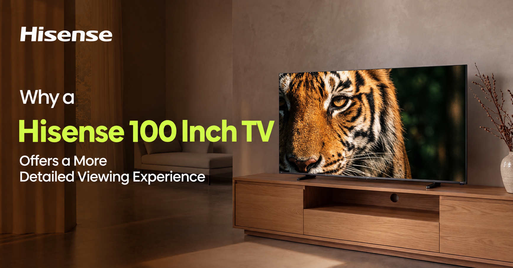 Hisense 100 inch TV showcasing a detailed viewing experience with lifelike visuals in a premium living room setup
